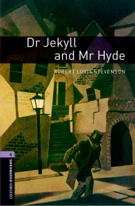 Oxford Bookworms Library Level 4: Dr Jekyll and Mr Hyde
